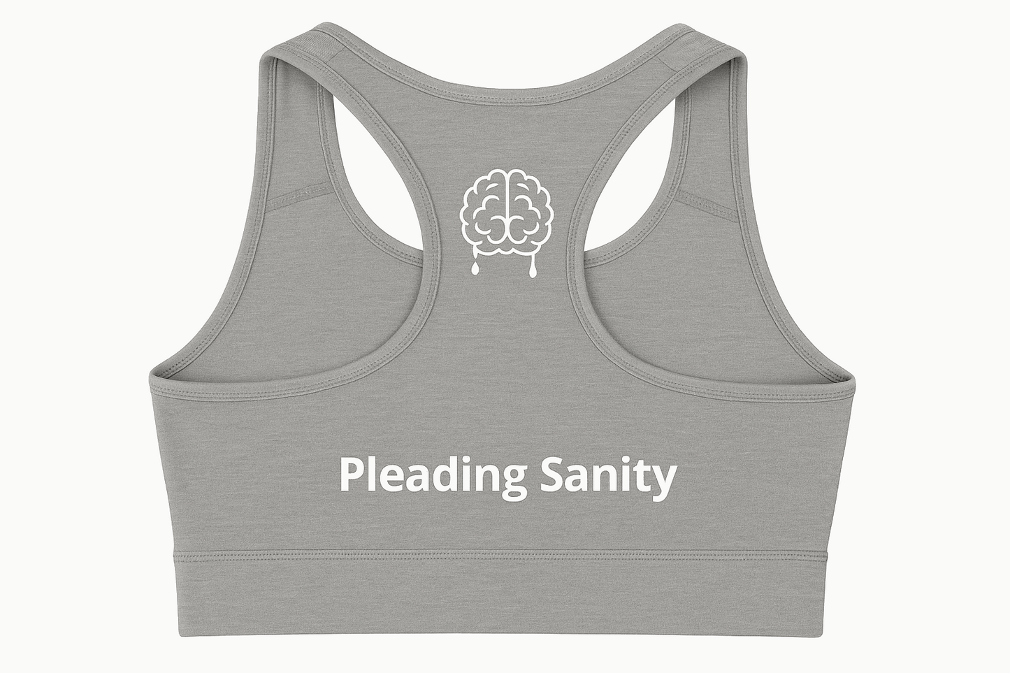 Pleading Sanity branded sports bra back view